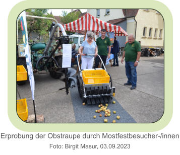 Erprobung der Obstraupe durch Mostfestbesucher-/innenFoto: Birgit Masur, 03.09.2023